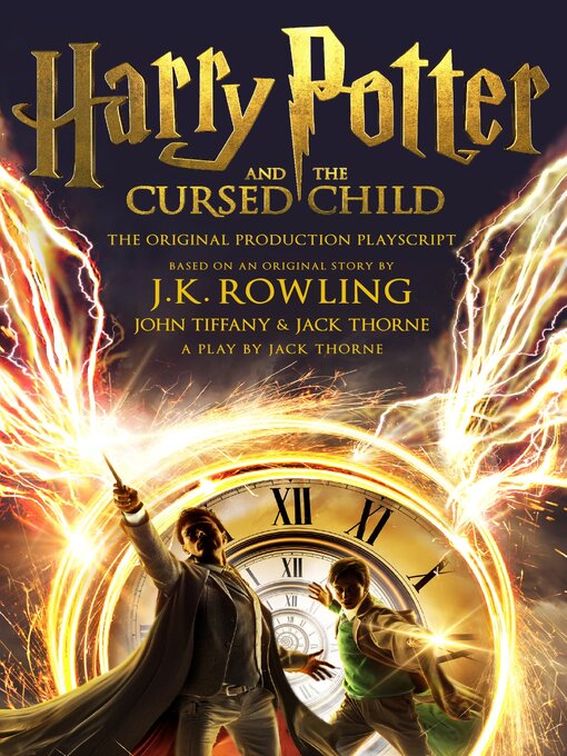 Title details for Harry Potter and the Cursed Child: Parts One and Two by J. K. Rowling - Wait list